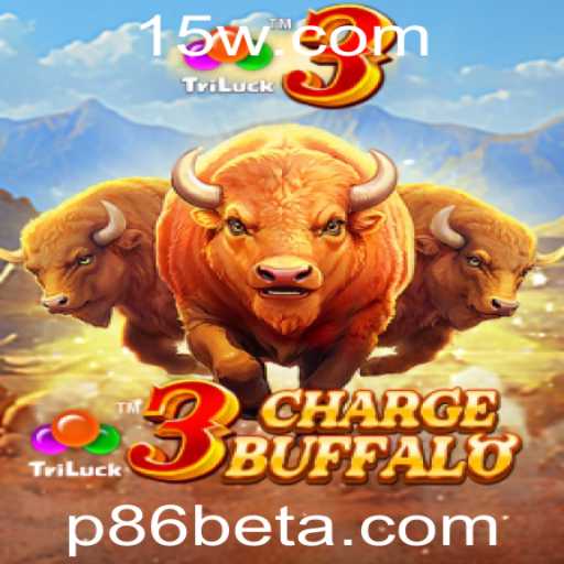 Explorando o Fascinante Mundo de 3ChargeBuffalo com p86bet
