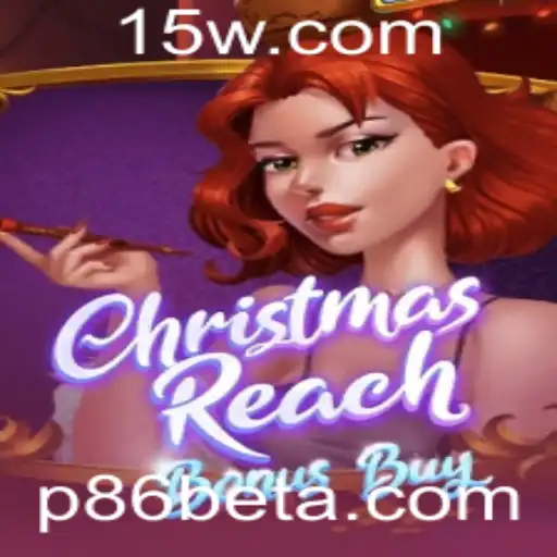 Explorando o Universo do ChristmasReachBonusBuy no p86bet